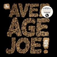 Joe Kickass – The Average Joe